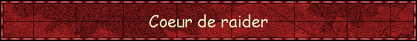 Coeur de raider