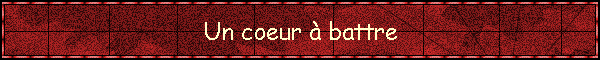 Un coeur  battre
