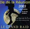 Le Grand Raid 2004 :
	revivez les temps forts de la 11me dition 
	et lisez les dernires News de la prochaine 
	qui partira le 22 octobre 2004 ...